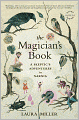 Magician's Book: A Skeptic's Adventures in Narnia