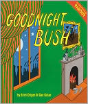 Goodnight Bush