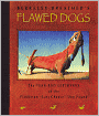 Flawed Dogs: The Year-End Leftovers at the Piddleton 