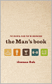 Man's Book: The Essential Guide for the Modern Man