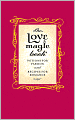 Love Magic Book: Potions for Passion and Recipes for Romance