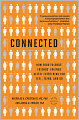 Connected: The Surprising Power of Our Social Networks and How They Shape Our Lives