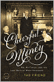 Cheerful Money: Me, My Family, and the Last Days of Wasp Splendor