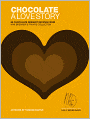 Chocolate: A Love Story: 65 Chocolate Dessert Recipes from Max Brenner's Private Collection