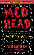 Med Head: My Knock-down, Drag-out, Drugged-up Battle with My Brain