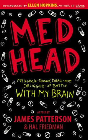 Med Head: My Knock-down, Drag-out, Drugged-up Battle with My Brain
