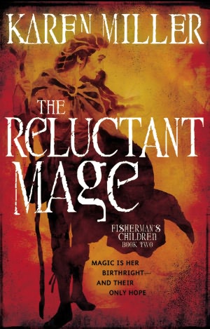 The Reluctant Mage (Fisherman's Children Series #2)