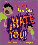 The Day Leo Said I Hate You!