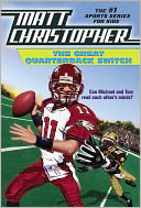 The Great Quarterback Switch by Matt Christopher: NOOK Book Cover