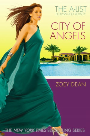 City of Angels (A-List Hollywood Royalty Series #3)
