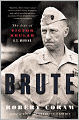 Brute: The Life of Victor Krulak, U.S. Marine