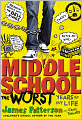 Middle School, the Worst Years of My Life