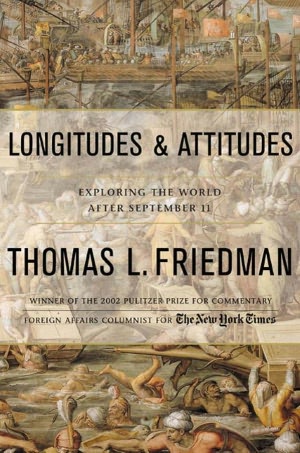 Longitudes and Attitudes: The World in the Age of Terrorism