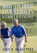 How To Drop Five Strokes Without Having One