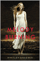 Melody Burning