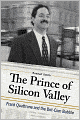 The Prince of Silicon Valley: Frank Quattrone and the Dot-Com Bubble