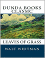 Leaves of Grass (Dunda Books Classic)