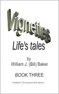 Vignettes - Life's Tales Book Three