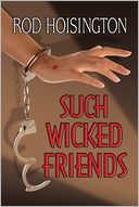Such Wicked Friends (Sandy Reid Mystery Series)