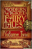 download Modern Wicked Fairy Tales : Volume 2 (Erotic Erotica Romance) book