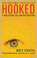 Hooked: A Thriller About Love and Other Addictions