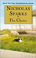 The Choice by Nicholas Sparks: NOOK Book Cover