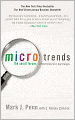 Microtrends: The Small Forces Behind Tomorrow's Big Changes