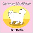 An Amusing Tale Of Kit Cat