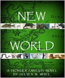 New World: a Frontier Fantasy Novel