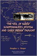 download ''Veil of Maya, The'' : Schopenhauer's System and Early Indian Thought book