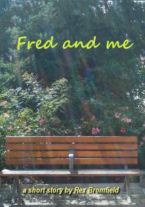 Fred and Me