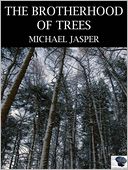 The Brotherhood of Trees