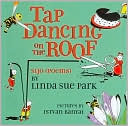 Tap Dancing on the Roof: Sijo (Poems)