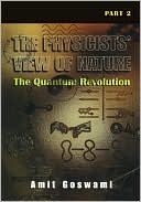 The Physicists' View Of Nature, Part 2
