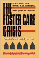 The Foster Care Crisis: Translating Research into Policy and Practice