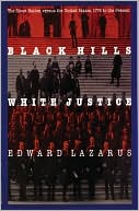 Black Hills, White Justice: The Sioux Nation Versus the United States, 1775 to the Present