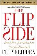download The Flip Side : Break Free of the Behaviors That Hold You Back book