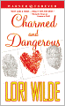 Charmed and Dangerous
