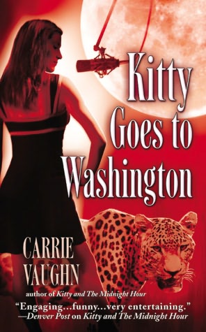 Kitty Goes to Washington (Kitty Norville Series #2)