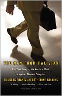 The Nuclear Jihadist: The True Story of the Man Who Sold the World's Most Dangerous Secrets... And How We Could Have Stopped Him