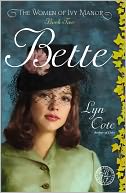 Bette (Women of Ivy Manor Series #2)
