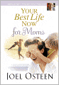 Your Best Life Now for Moms