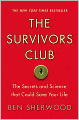 The Survivors Club: The Secrets and Science that Could Save Your Life