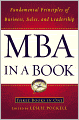 MBA in a Book: Fundamental Principles of Business, Sales, and Leadership