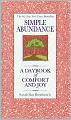 Simple Abundance: A Daybook of Comfort and Joy