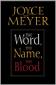 Word, the Name, the Blood