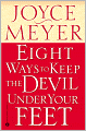 Eight Ways to Keep the Devil Under Your Feet