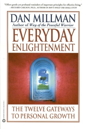Everyday Enlightenment: The Twelve Gateways to Personal Growth