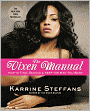 Vixen Manual: How to Find, Seduce and Keep the Man You Want