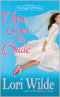 There Goes the Bride (Wedding Veil Wishes Series #1)